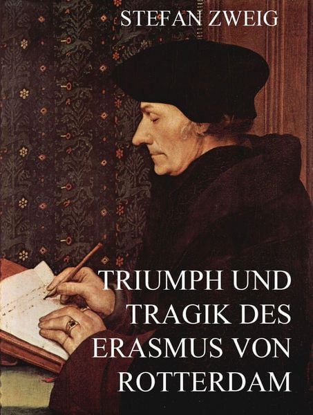 Produktbild: Triumph und Tragik des Erasmus von Rotterdam