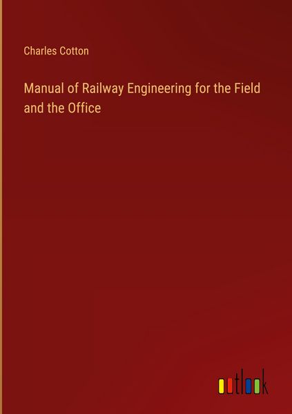 Produktbild: Manual of Railway Engineering for the Field and the Office