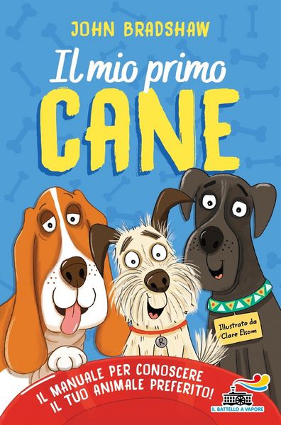 Produktbild: Il mio primo cane. Il manuale per conoscere il tuo animale preferito