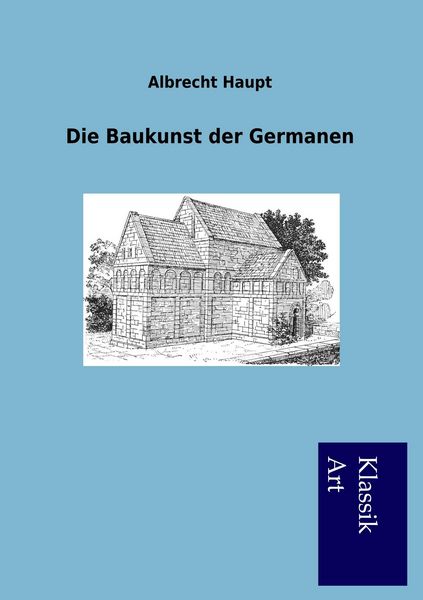 Produktbild: Die Baukunst der Germanen