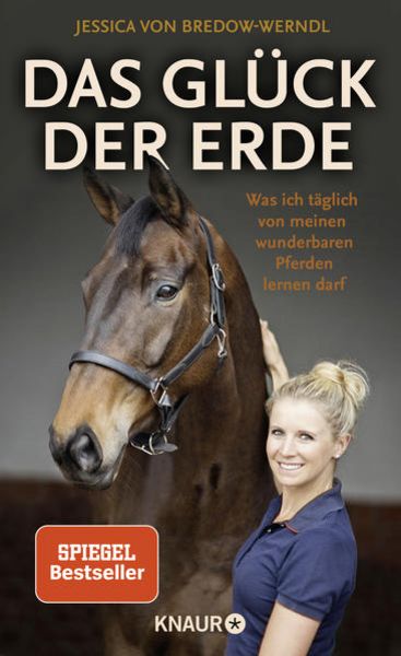 Das Glück der Erde, Gebundene Ausgabe von Jessica Bredow-Werndl, Knaur