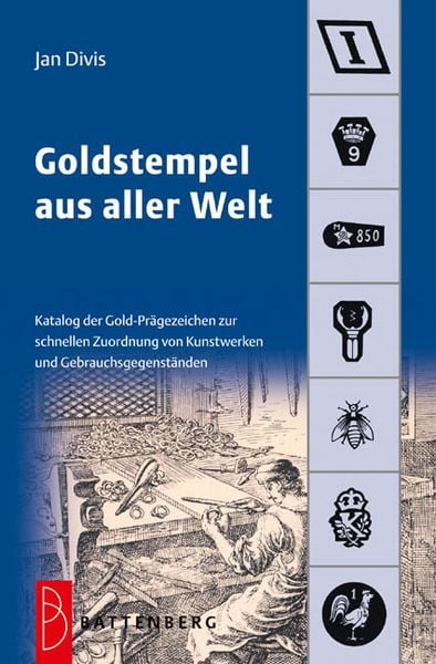 Goldstempel aus aller Welt, Taschenbuch von Jan Divis, Battenberg, 978-3-86646-066-9