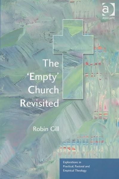 Produktbild: Gill, R: 'Empty' Church Revisited