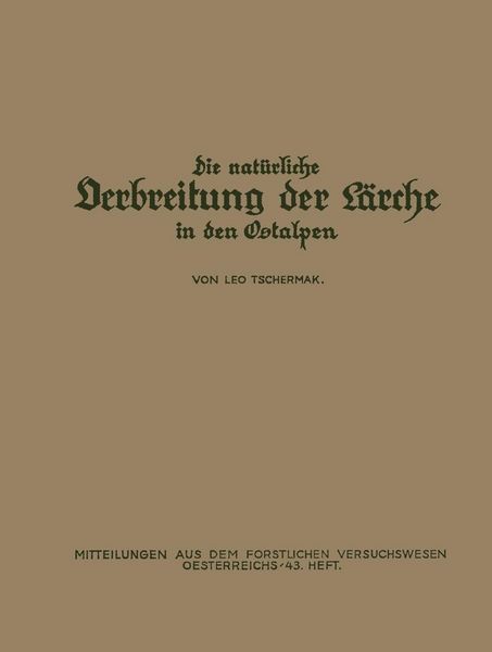 Produktbild: Die Nat&uuml;rliche Verbreitung der L&auml;rche in den Ostalpen