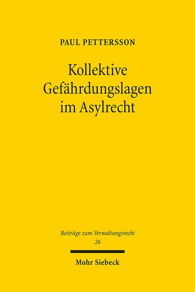 Produktbild: Kollektive Gef&auml;hrdungslagen im Asylrecht