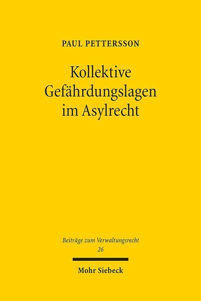 Produktbild: Pettersson, P: Kollektive Gef&auml;hrdungslagen im Asylrecht