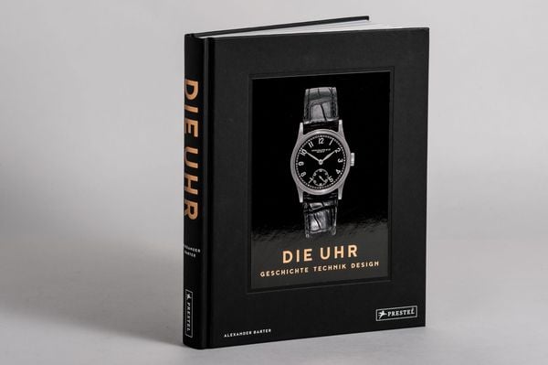 Produktbild: Die Uhr. Geschichte Technik Design