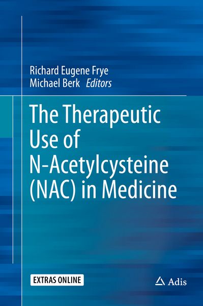 Produktbild: The Therapeutic Use of N-Acetylcysteine (NAC) in Medicine