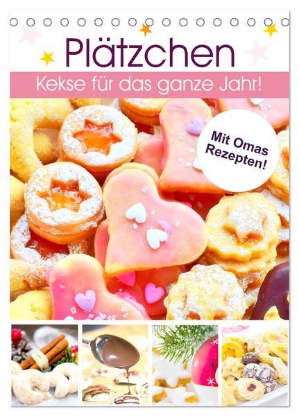 Produktbild: Pl&auml;tzchen. Kekse f&uuml;r das ganze Jahr! (Tischkalender 2026 DIN A5 hoch), CALVENDO Monatskalender