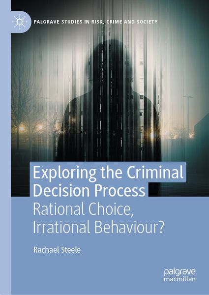 Produktbild: Exploring the Criminal Decision Process