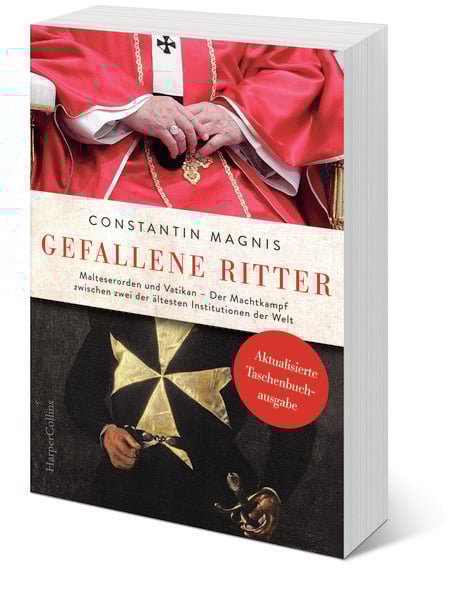 Produktbild: Gefallene Ritter. Malteserorden und Vatikan. Der Machtkampf zwischen zwei der ältesten Institutionen der Welt – AKTUALISIERTE TASCHENBUCHAUSGABE
