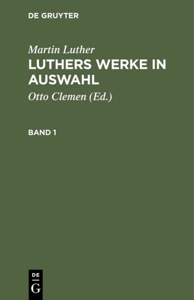 Produktbild: Luthers Werke in Auswahl. Band 1