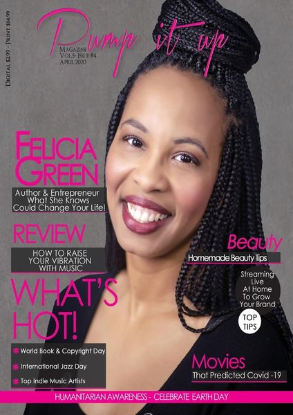 Produktbild: Pump it up Magazine - Felicia Green - What She Knows Could Change Your Life!