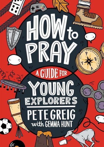 Produktbild: How to Pray: A Guide for Young Explorers