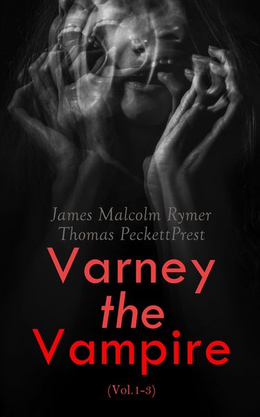 Produktbild: Varney the Vampire (Vol.1-3)