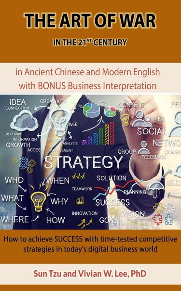 Produktbild: The Art of War in the 21st Century: How To Achieve Success With Time-tested Competitive Strategies In Today's Digital Business World