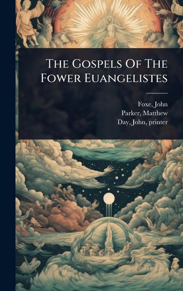 Produktbild: The Gospels Of The Fower Euangelistes