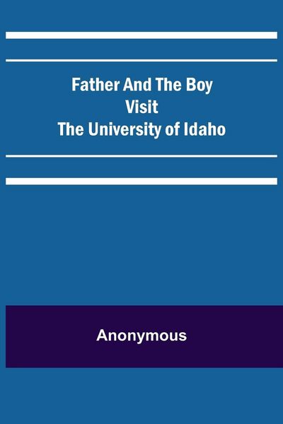 Produktbild: Father and the Boy Visit the University of Idaho