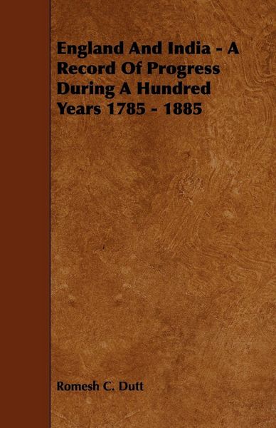 Produktbild: England and India - A Record of Progress During a Hundred Years 1785 - 1885