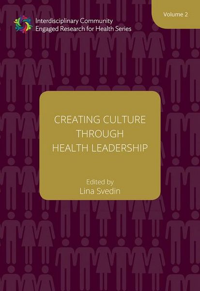 Produktbild: Creating Culture Through Health Leadership