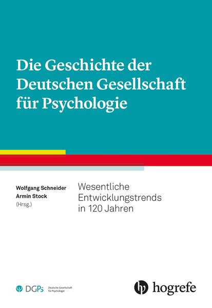 Produktbild: Die Geschichte der Deutschen Gesellschaft f&uuml;r Psychologie