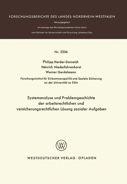 Produktbild: Systemanalyse und Problemgeschichte der arbeitsrechtlichen und versicherungsrechtlichen L&ouml;sung sozialer Aufgaben