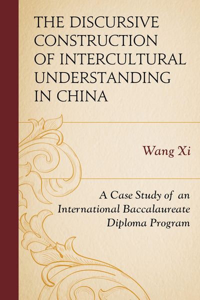 Produktbild: The Discursive Construction of Intercultural Understanding in China