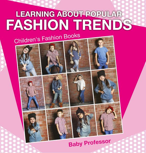 Produktbild: Learning about Popular Fashion Trends | Children's Fashion Books