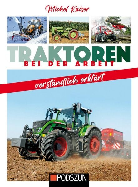 Produktbild: Traktoren bei der Arbeit verst&auml;ndlich erkl&auml;rt