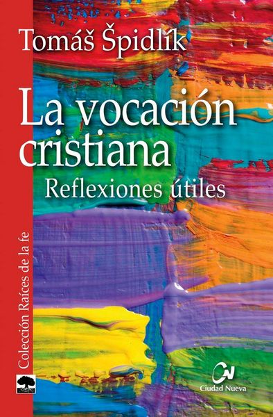 Produktbild: La vocaci&oacute;n cristiana : reflexiones &uacute;tiles