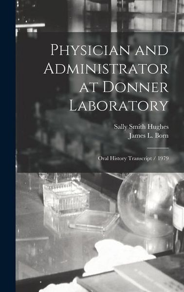 Produktbild: Physician and Administrator at Donner Laboratory