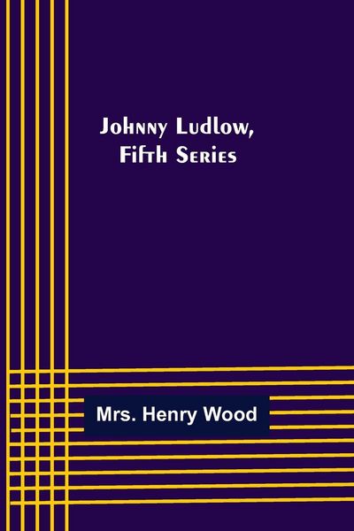 Produktbild: Johnny Ludlow, Fifth Series