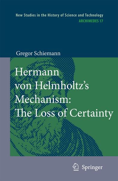 Produktbild: Hermann von Helmholtz&rsquo;s Mechanism: The Loss of Certainty