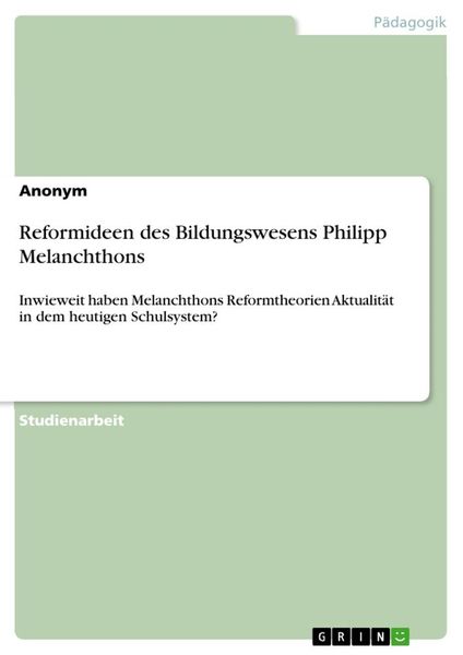 Produktbild: Reformideen des Bildungswesens Philipp Melanchthons