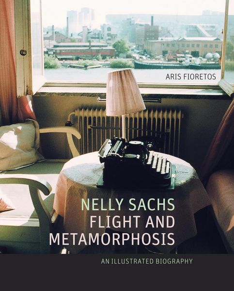 Produktbild: Nelly Sachs, Flight and Metamorphosis