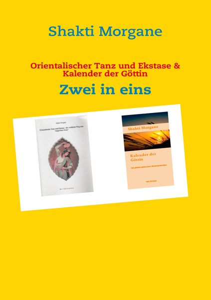 Produktbild: Orientalischer Tanz und Ekstase & Kalender der G&ouml;ttin
