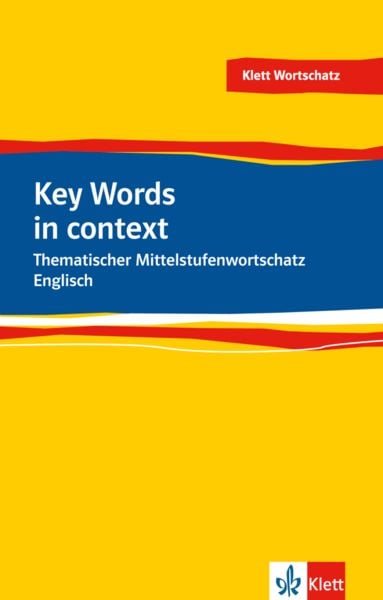 Key Words in context, Taschenbuch von Rosemary Hellyer-Jones, Klett Sprachen GmbH, 978-3-12-519702-2