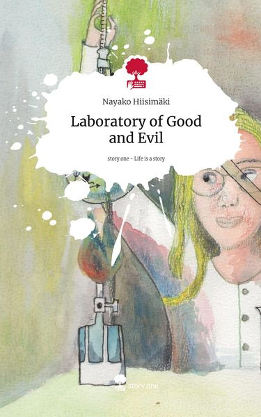 Produktbild: Laboratory of Good and Evil. Life is a Story - story.one
