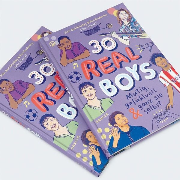 Produktbild: 30 Real Boys - mutig, gef&uuml;hlvoll und ganz sie selbst