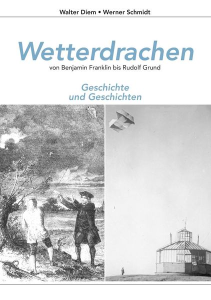 Produktbild: Wetterdrachen von Benjamin Franklin bis Rudolf Grund