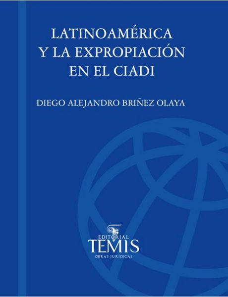 Produktbild: Latinoam&eacute;rica y la expropiaci&oacute;n en el CIADI