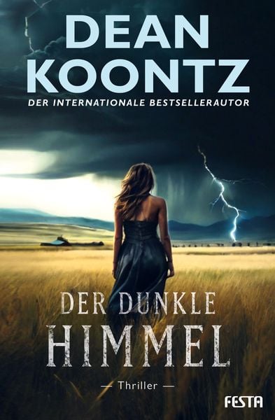 Der dunkle Himmel, Taschenbuch von Dean Koontz, Festa, 978-3-9867614-6-2