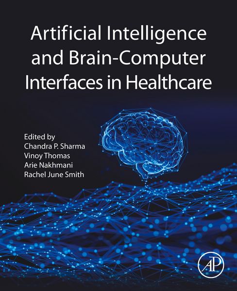 Produktbild: Artificial Intelligence and Brain-Computer Interfaces in Healthcare