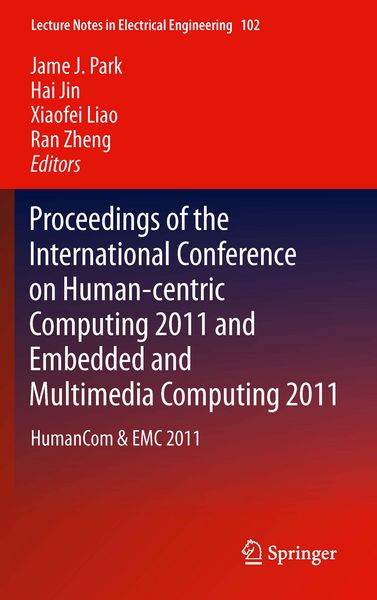 Produktbild: Proceedings of the International Conference on Human-centric Computing 2011 and Embedded and Multimedia Computing 2011