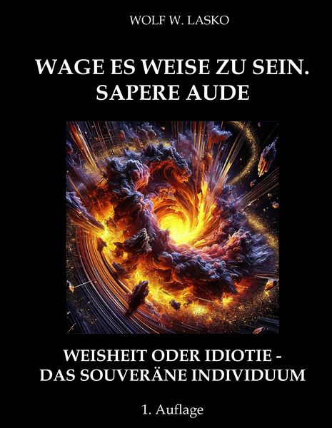 Produktbild: Wage Es Weise Zu Sein. Sapere Aude