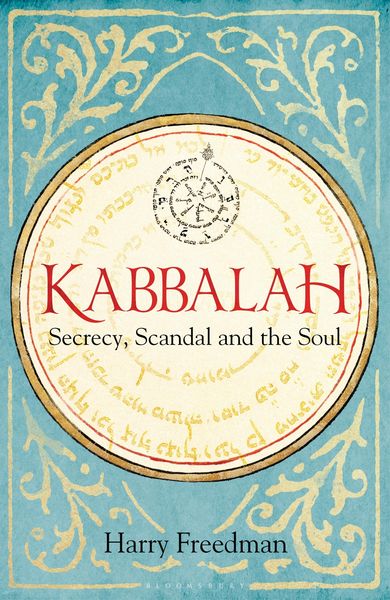 Produktbild: Kabbalah: Secrecy, Scandal and the Soul