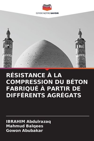 Produktbild: R&eacute;sistance &Agrave; La Compression Du B&eacute;ton Fabriqu&eacute; &Agrave; Partir De Diff&eacute;rents Agr&eacute;gats