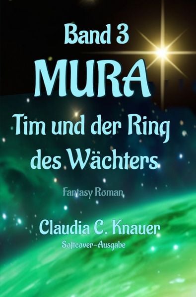 Produktbild: MURA / MURA Band 3 - Tim und der Ring des W&auml;chters