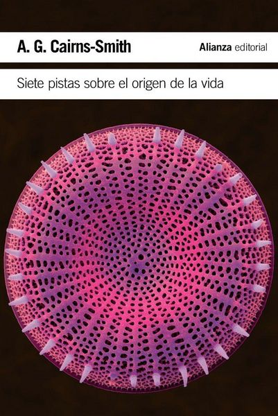 Produktbild: Siete pistas sobre el origen de la vida : una historia cient&iacute;fica en clave detectivesca