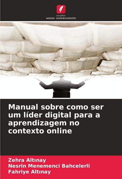 Produktbild: Manual sobre como ser um l&iacute;der digital para a aprendizagem no contexto online